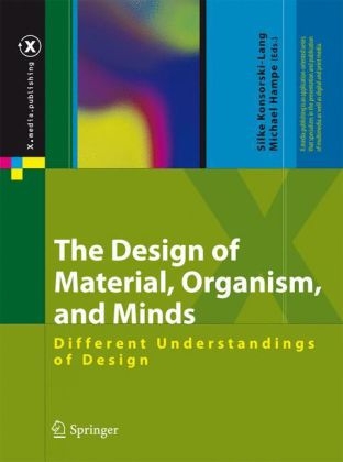 The Design of Material, Organism, and Minds - 