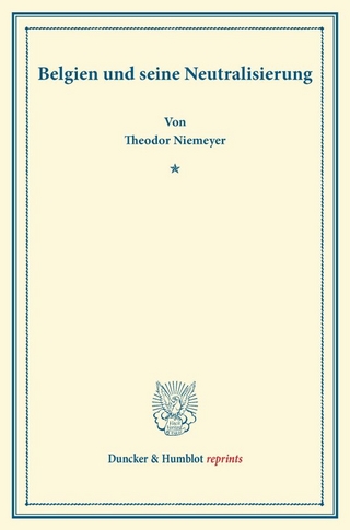 Belgien und seine Neutralisierung.