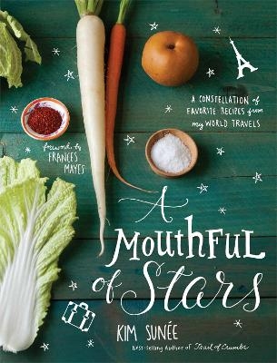 A Mouthful of Stars - Kim Sunee