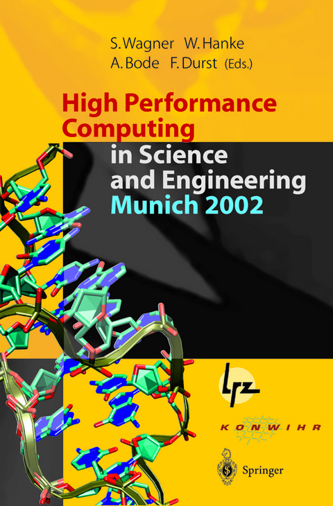 High Performance Computing in Science and Engineering, Munich 2002 - 