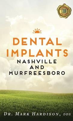 Dental Implants Nashville and Murfreesboro