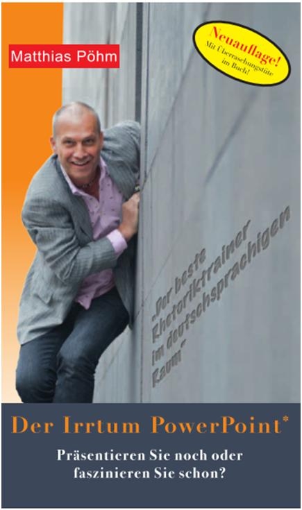 Der Irrtum PowerPoint - Matthias P&ouml;hm