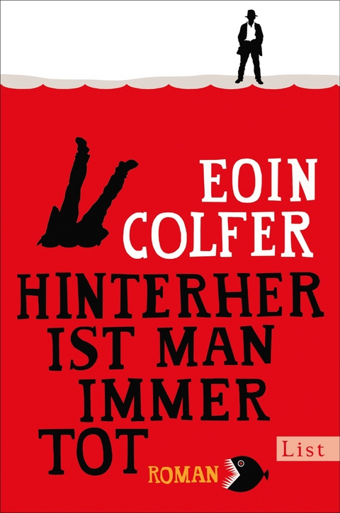 Hinterher ist man immer tot - Eoin Colfer