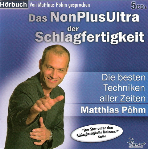 Das NonPlusUltra der Schlagfertigkeit - Matthias P&ouml;hm