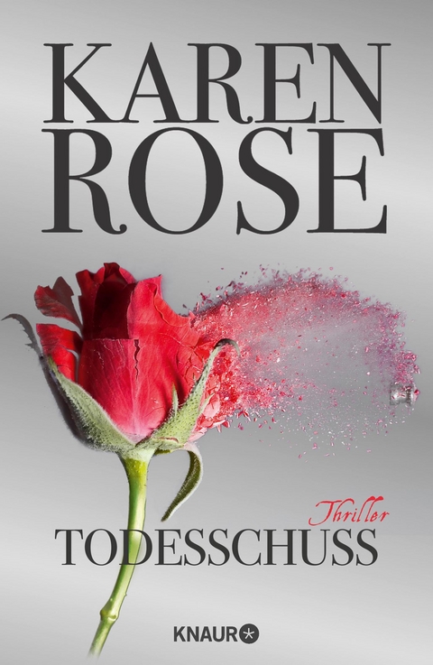 Todesschuss - Karen Rose