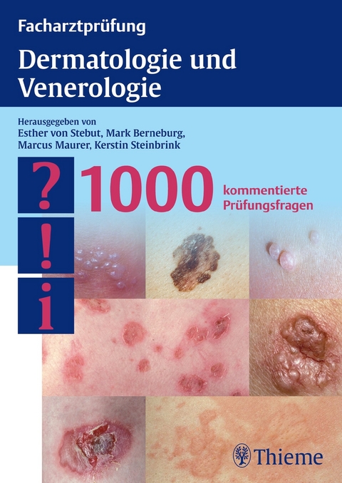 Facharztpr&uuml;fung Dermatologie und Venerologie - Esther von Stebut, Mark Berneburg, Marcus Maurer, Kerstin Steinbrink
