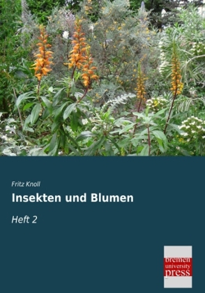 Insekten und Blumen - Fritz Knoll