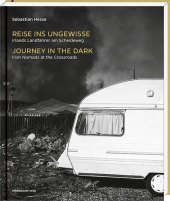 Reise ins Ungewisse &ndash; Journey in the Dark - Sebastian Hesse