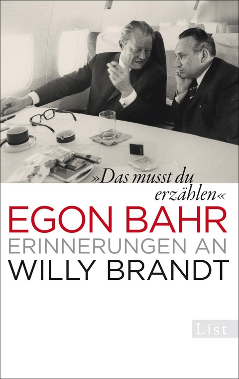 &raquo;Das musst du erz&auml;hlen&laquo; - Egon Bahr