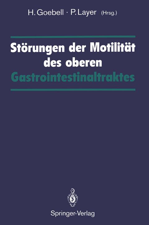 St&ouml;rungen der Motilit&auml;t des oberen Gastrointestinaltraktes - 