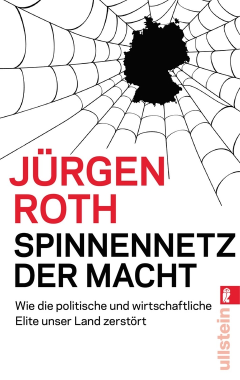Spinnennetz der Macht - J&uuml;rgen Roth
