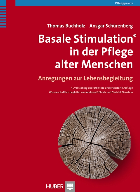 Basale Stimulation&reg; in der Pflege alter Menschen - Thomas Buchholz, Ansgar Sch&uuml;renberg