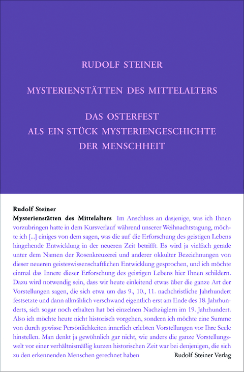 Mysterienst&auml;tten des Mittelalters. Rosenkreuzertum und modernes Einweihungsprinzip - Rudolf Steiner