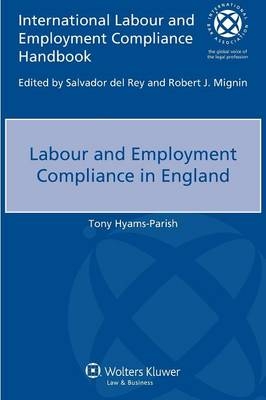 Labour and Employment Compliance in England -  Parish, Tony Hyams-Parish