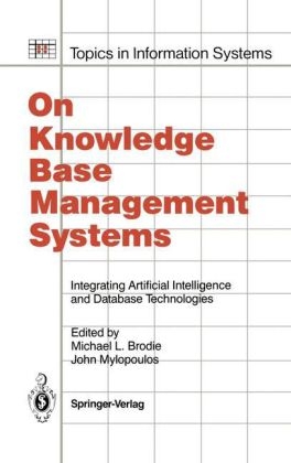 On Knowledge Base Management Systems - Michael L Brodie