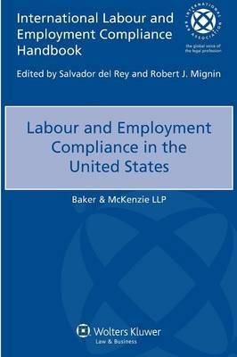 Labour and Employment Compliance in the United States -  Boling,  Baker &  McKenzie Llp