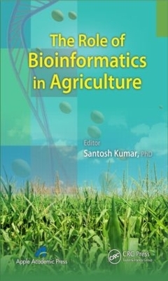 The Role of Bioinformatics in Agriculture - 
