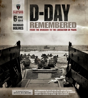D-Day Remembered - Richard Holmes