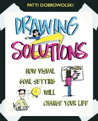 Drawing Solutions - Patti Dobrowolski