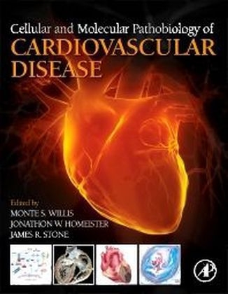 Cellular and Molecular Pathobiology of Cardiovascular Disease - 