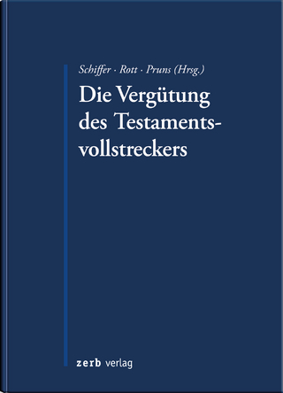 Die Vergütung des Testamentsvollstreckers