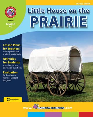 Little House on the Prairie (Novel Study) Gr. 4-7