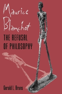 Maurice Blanchot - Gerald L. Bruns
