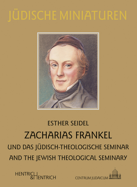 Zacharias Frankel - Esther Seidel
