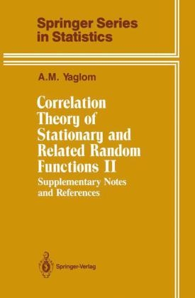 Correlation Theory of Stationary and Related Random Functions - A. M. Yaglom