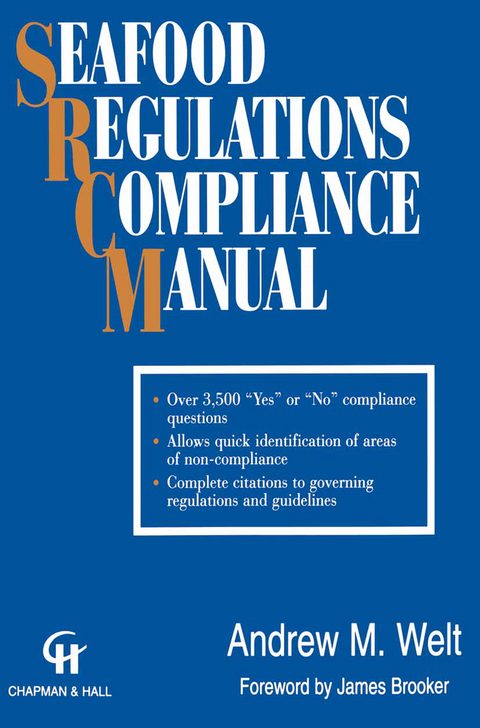Seafood Regulations Compliance Manual - Andrew M. Welt