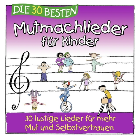 Die 30 besten Mutmachlieder f&uuml;r Kinder