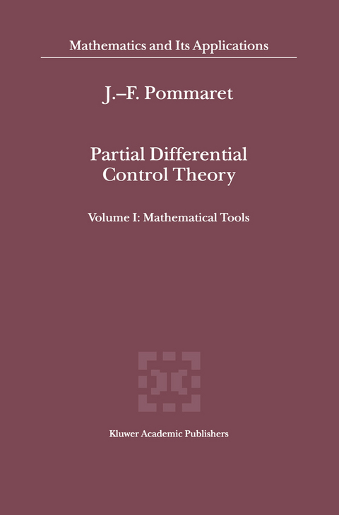 Partial Differential Control Theory - J.F. Pommaret