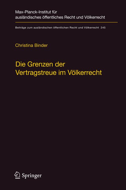 Die Grenzen der Vertragstreue im V&ouml;lkerrecht - Christina Binder