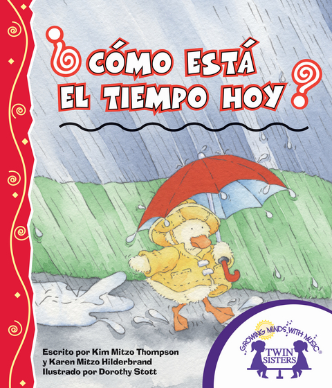 &iquest;C&oacute;mo est&aacute; el tiempo hoy? -  Karen Mitzo Hilderbrand,  Kim Mitzo Thompson