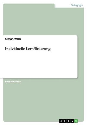 Individuelle Lernf&ouml;rderung - Stefan Wehe