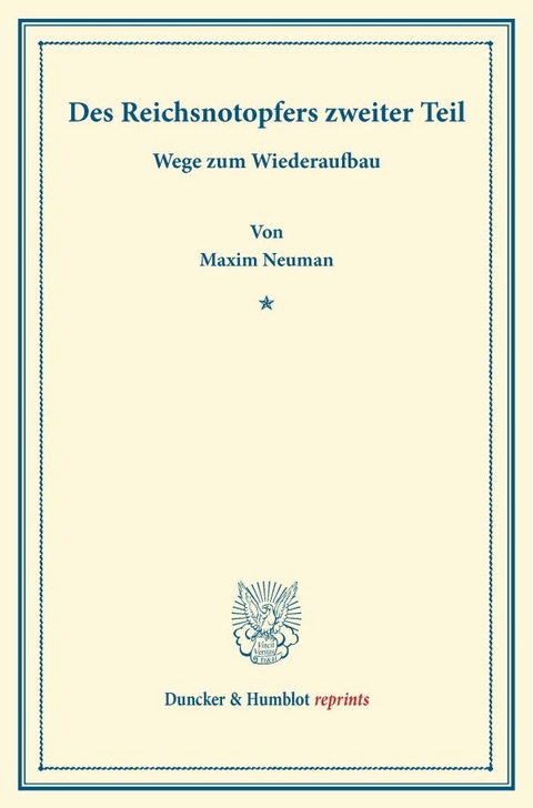 Des Reichsnotopfers zweiter Teil. - Maxim Neuman