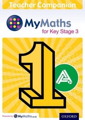 MyMaths for Key Stage 3: Teacher Companion 1A - Geoff Fowler, Sue Muggeridge