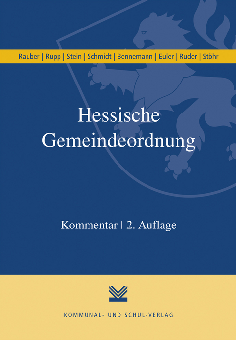 Hessische Gemeindeordnung (HGO) - David Rauber, Matthias Rupp, Katrin Stein, Helmut Schmidt, Gerhard Bennemann, Thomas Euler, Tim Ruder, Andreas St&ouml;hr