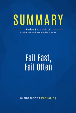Summary: Fail Fast, Fail Often