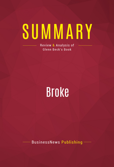 Summary: Broke -  BusinessNews Publishing
