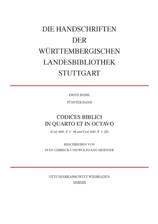 Die Handschriften der Württembergischen Landesbibliothek Stuttgart / Codices biblici in quarto et in octavo