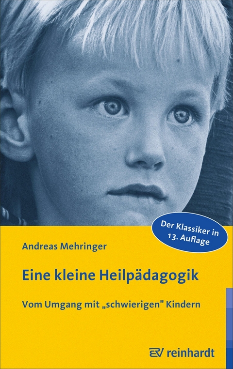 Eine kleine Heilp&auml;dagogik - Andreas Mehringer