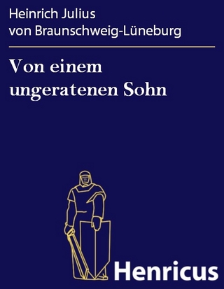 Von einem ungeratenen Sohn