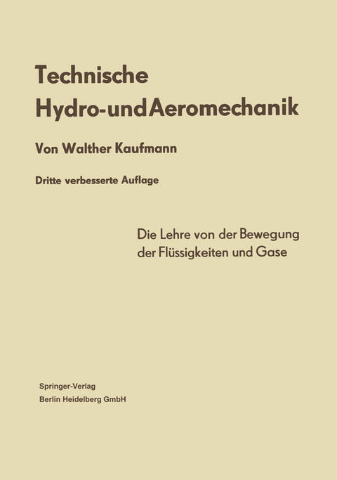 Technische Hydro- und Aeromechanik - Walther Kaufmann