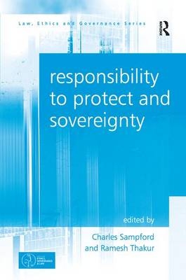 Responsibility to Protect and Sovereignty - Ramesh Thakur