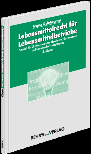 Lebensmittelrecht für Lebensmittelbetriebe