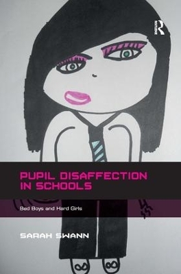 Pupil Disaffection in Schools - Sarah Swann