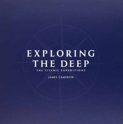 Exploring the Deep - James Cameron