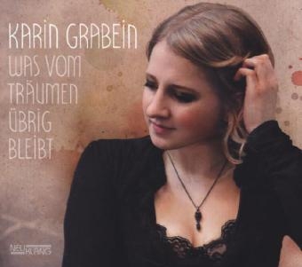 Was vom Tr&auml;umen &uuml;brig bleibt, 1 Audio-CD - Karin Grabein