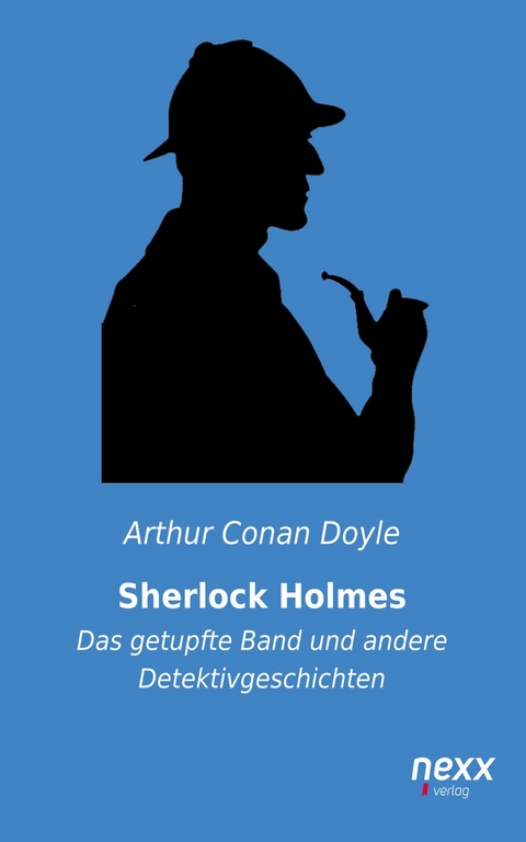 Sherlock Holmes - Arthur Conan Doyle